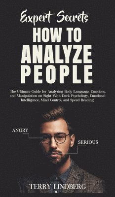 Terry Lindberg - Expert Secrets - How to Analyze People, Inbunden