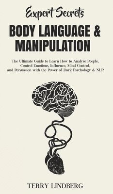 Expert Secrets - Body Language & Manipulation 1