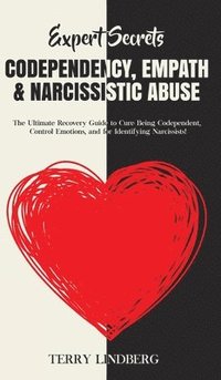bokomslag Expert Secrets - Codependency, Empath & Narcissistic Abuse