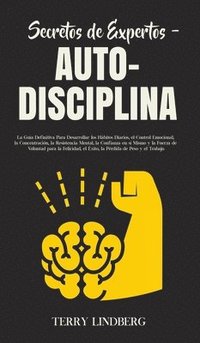 bokomslag Secretos de Expertos - Auto-Disciplina