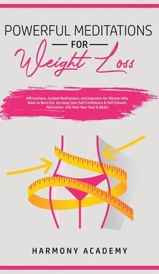 Powerful Meditations for Weight Loss 1