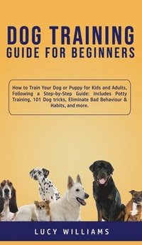 bokomslag Dog Training Guide for Beginners