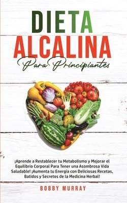 bokomslag Dieta Alcalina Para Principiantes