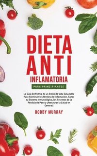 bokomslag Dieta Anti-Inflamatoria Para Principiantes