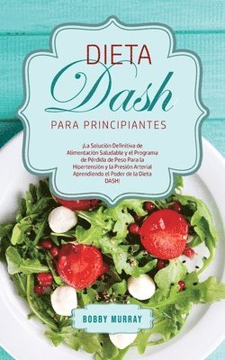 Dieta DASH Para Principiantes 1