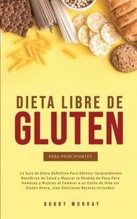 bokomslag Dieta Libre de Gluten Para Principiantes