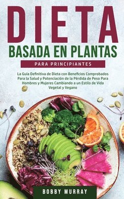 bokomslag Dieta Basada en Plantas Para Principiantes