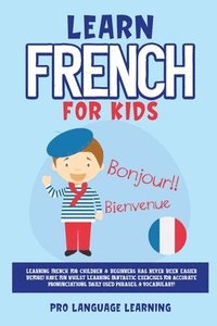 bokomslag Learn French for Kids