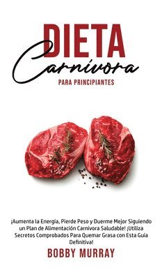 Dieta Carnvora Para Principiantes 1