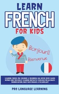 bokomslag Learn French for Kids