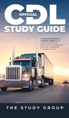 The Study Group - Official CDL Study Guide, Inbunden