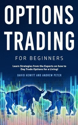 David Hewitt, Andrew Peter - Options Trading for Beginners, Häftad