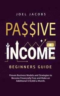 bokomslag Passive Income - Beginners Guide