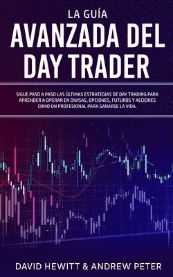 bokomslag La Gua Avanzada del Day Trader