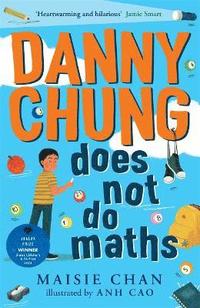 bokomslag Danny Chung Does Not Do Maths