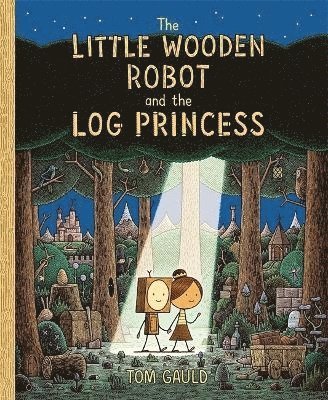 bokomslag The Little Wooden Robot and the Log Princess