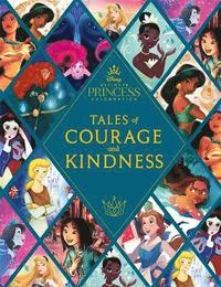 bokomslag Disney Princess: Tales of Courage and Kindness