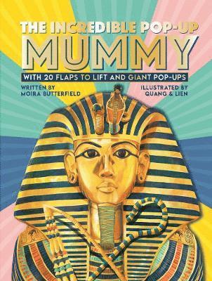 bokomslag The Incredible Pop-up Mummy