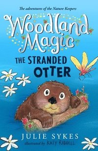 bokomslag Woodland Magic 3: The Stranded Otter
