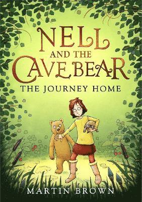 Martin Brown - Nell and the Cave Bear: The Journey Home (Nell and the Cave Bear 2), Häftad