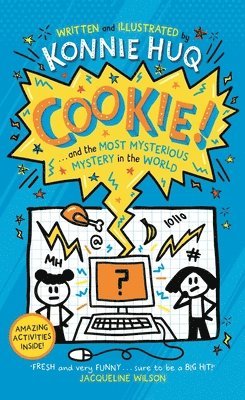 bokomslag Cookie! (Book 3): Cookie and the Most Mysterious Mystery in the World