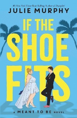 Julie Murphy - If the Shoe Fits, Häftad