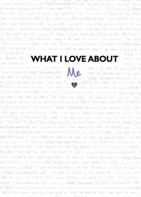 What I Love About Me 1