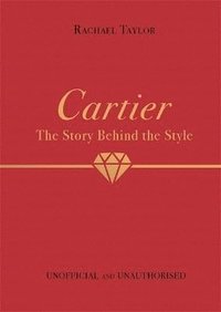 bokomslag Cartier: The Story Behind the Style