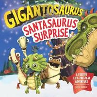 bokomslag Gigantosaurus - Santasaurus Surprise