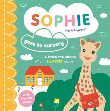 bokomslag Sophie la girafe: Sophie goes to Nursery