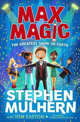 Max Magic: The Greatest Show on Earth (Max Magic 2) 1