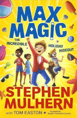 Stephen Mulhern, Tom Easton - Max Magic: The Incredible Holiday Hideout (Max Magic 3), Häftad