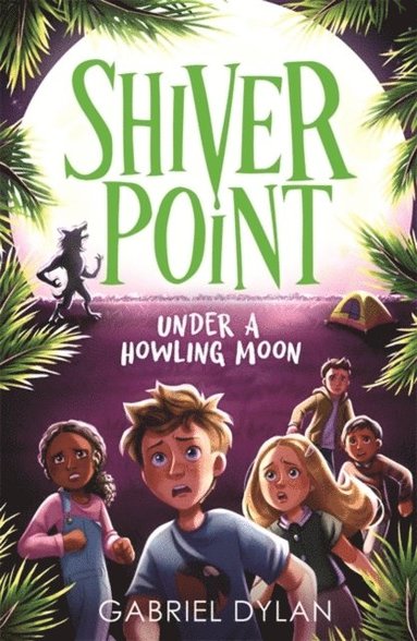 bokomslag Shiver Point: Under A Howling Moon