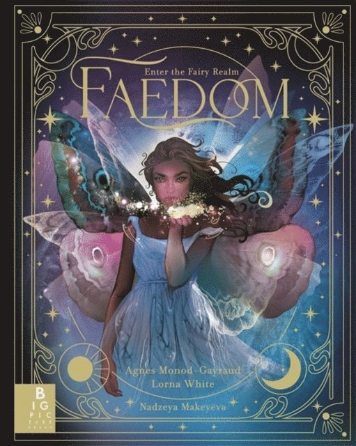 Agnes Monod-Gayraud, Lorna White - Faedom, Inbunden