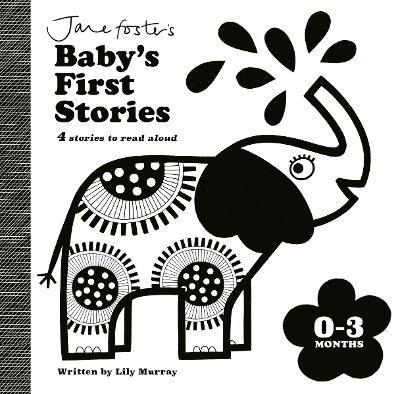 Jane Foster's Baby's First Stories: 0-3 months 1