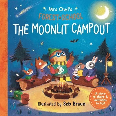 Ruth Symons - Mrs Owl’s Forest School: The Moonlit Campout, Häftad