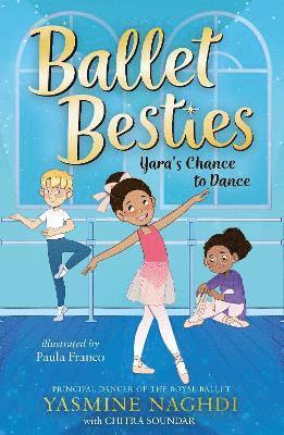 Ballet Besties: Yara's Chance to Dance 1