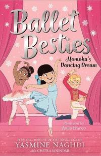 bokomslag Ballet Besties: Momoka's Dancing Dream