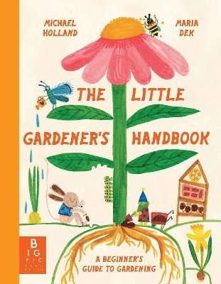 Michael Holland - Little Gardener's Handbook, Inbunden