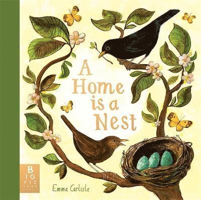 A Home is a Nest