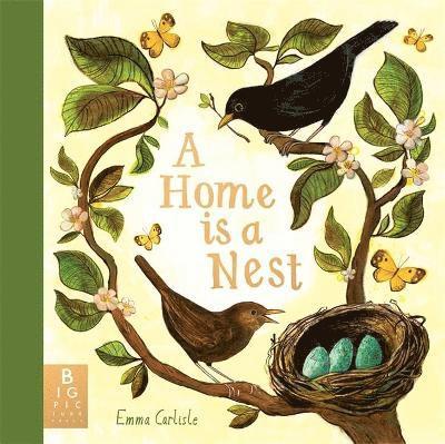 A Home Is A Nest 1