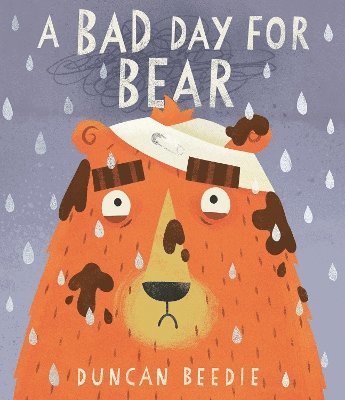 Duncan Beedie - Bad Day for Bear, Häftad