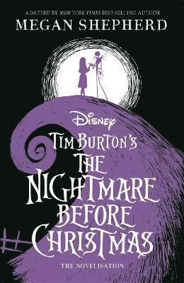 Walt Disney, Megan Shepherd - Disney Tim Burton's The Nightmare Before Christmas, Häftad
