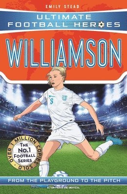 bokomslag Leah Williamson (Ultimate Football Heroes - The No.1 football series): Collect Them All!