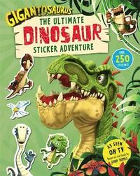 bokomslag Gigantosaurus  The Ultimate Dinosaur Sticker Adventure