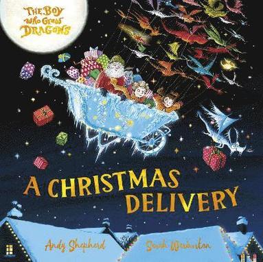 bokomslag Boy Who Grew Dragons: A Christmas Delivery