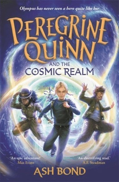 Ash Bond - Peregrine Quinn and the Cosmic Realm, Inbunden