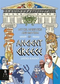 bokomslag Myths, Monsters and Mayhem in Ancient Greece