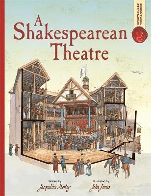 bokomslag Spectacular Visual Guides: A Shakespearean Theatre