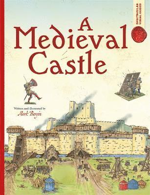 Spectacular Visual Guides: A Medieval Castle 1